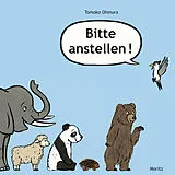 Fester Einband Bitte anstellen! von Tomoko Ohmura