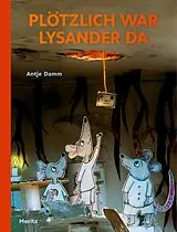 Fester Einband Plötzlich war Lysander da von Antje Damm