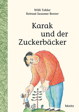 Fester Einband Karak und der Zuckerbäcker von Willi Tobler