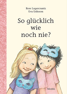 Fester Einband So glücklich wie noch nie? von Rose Lagercrantz