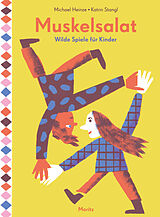 Fester Einband Muskelsalat von Katrin Stangl, Michael Heinze