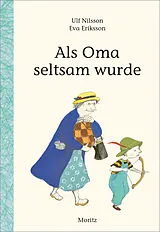 Fester Einband Als Oma seltsam wurde von Ulf Nilsson