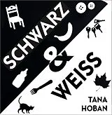 Pappband Schwarz & Weiß von Tana Hoban