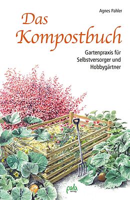 Fester Einband Das Kompostbuch von Agnes Pahler