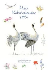 Kalender Mein Naturkalender 2027 von Christopher Schmidt