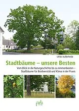 Fester Einband Stadtbäume  unsere Besten von Ulrike Aufderheide