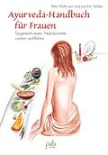 E-Book (pdf) Ayurveda-Handbuch für Frauen von Petra Müller-Jani, Joachim Skibbe