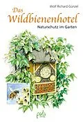 E-Book (pdf) Das Wildbienenhotel von Wolf Richard Günzel
