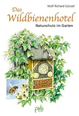 E-Book (pdf) Das Wildbienenhotel von Wolf Richard Günzel