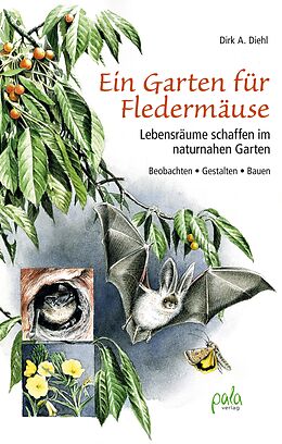 E-Book (pdf) Ein Garten für Fledermäuse von Dirk A. Diehl