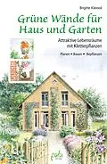E-Book (pdf) Grüne Wände für Haus und Garten von Brigitte Kleinod