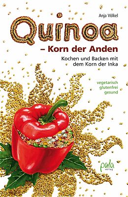 E-Book (pdf) Quinoa - Korn der Anden von Anja Völkel