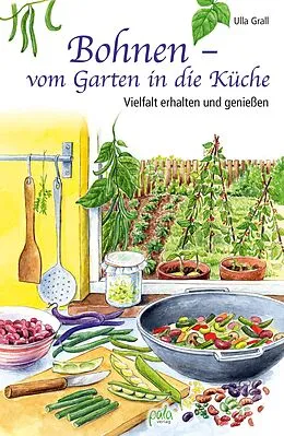 E-Book (pdf) Bohnen - vom Garten in die Küche von Ulla Grall