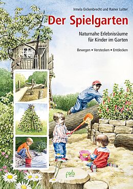 E-Book (pdf) Der Spielgarten von Irmela Erckenbrecht, Rainer Lutter