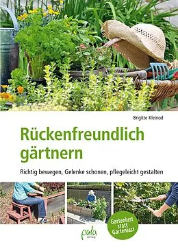 E-Book (pdf) Rückenfreundlich gärtnern von Brigitte Kleinod