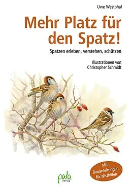 E-Book (pdf) Mehr Platz für den Spatz! von Uwe Westphal