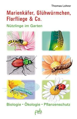 E-Book (pdf) Marienkäfer, Glühwürmchen, Florfliege & Co. von Thomas Lohrer