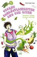 E-Book (pdf) Vegane Rohköstlichkeiten aus dem Mixer von Heike Kügler-Anger