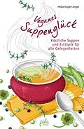 E-Book (pdf) Veganes Suppenglück von Heike Kügler-Anger