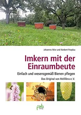 E-Book (pdf) Imkern mit der Einraumbeute von Dr. Johannes Wirz, Norbert Poeplau