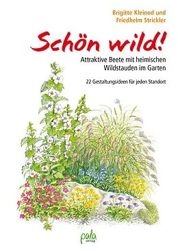 E-Book (epub) Schön wild! von Brigitte Kleinod, Friedhelm Strickler