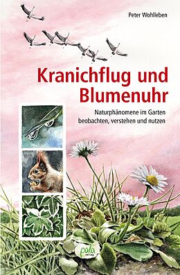 E-Book (epub) Kranichflug und Blumenuhr von Peter Wohlleben