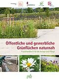 E-Book (pdf) Öffentliche und gewerbliche Grünflächen naturnah von Ulrike Aufderheide