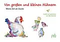 E-Book (pdf) Von großen und kleinen Hühnern von Silke Braemer