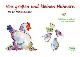 E-Book (pdf) Von großen und kleinen Hühnern von Silke Braemer