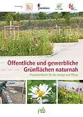 E-Book (epub) Öffentliche und gewerbliche Grünflächen naturnah von Ulrike Aufderheide