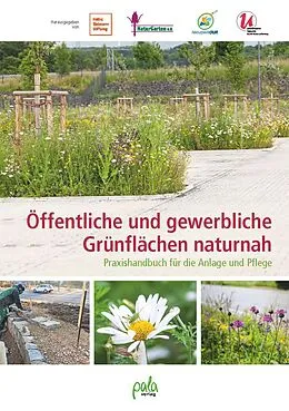 E-Book (epub) Öffentliche und gewerbliche Grünflächen naturnah von Ulrike Aufderheide