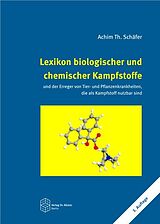 Kartonierter Einband Lexikon biologischer und chemischer Kampfstoffe von Achim Th Schäfer