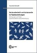 Schmahl, F: Verbundenheit und Autonomie in Paarbeziehungen