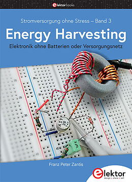 Kartonierter Einband Stromversorgung ohne Stress / Energy Harvesting von Franz Peter Zantis
