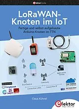 E-Book (pdf) LoRaWAN-Knoten im IoT von Claus Kühnel
