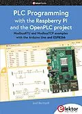 E-Book (pdf) PLC Programming with the Raspberry Pi and the OpenPLC Project von Josef Bernhardt