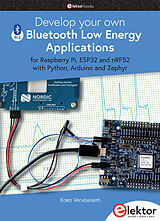 Couverture cartonnée Develop your own Bluetooth Low Energy Applications de Koen Vervloesem