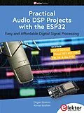 E-Book (pdf) Practical Audio DSP Projects with the ESP32 von Dogan Ibrahim, Ahmet Ibrahim