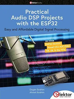 E-Book (pdf) Practical Audio DSP Projects with the ESP32 von Dogan Ibrahim, Ahmet Ibrahim