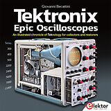 Fester Einband Tektronix Epic Oscilloscopes von Giovanni Becattini