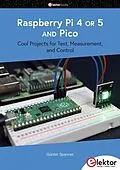 E-Book (pdf) Raspberry Pi 4 OR 5 AND Pico von Gunter Spanner
