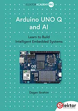 Kartonierter Einband Arduino UNO Q and AI von Dogan Ibrahim