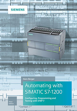 Fester Einband Automating with SIMATIC S7-1200 von Hans Berger