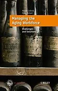 E-Book (pdf) Managing the Aging Workforce von Marius Leibold, Sven C. Voelpel