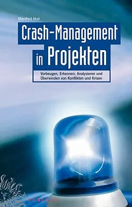 E-Book (pdf) Crash-Management in Projekten von Manfred Noé