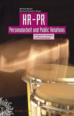 E-Book (pdf) HR-PR Personalarbeit und Public Relations von Manfred Böcker, Bernhard Schelenz