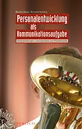 E-Book (pdf) Personalentwicklung als Kommunikationsaufgabe von Bernhard Schelenz