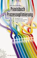 E-Book (pdf) Praxisbuch Prozessoptimierung von Ernst Jankulik, Roland Piff