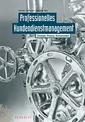 E-Book (pdf) Professionelles Kundendienstmanagement von Günter Hofbauer, Daniela Rau