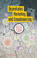 E-Book (pdf) Dezentrales Marketing und Crowdsourcing von Hans-Jürgen Borchardt